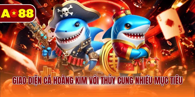 Giao diện Cá hoàng kim với thủy cung nhiều mục tiêu